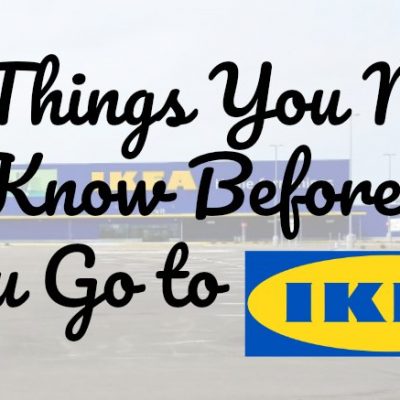 13 Things You Need to Know Before Going to IKEA
